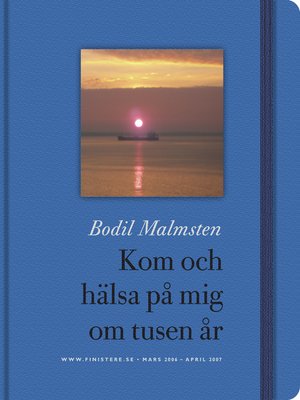 cover image of Kom och hälsa på mig om tusen år